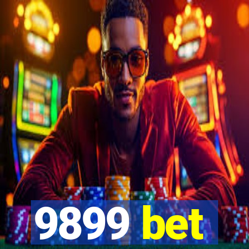 9899 bet